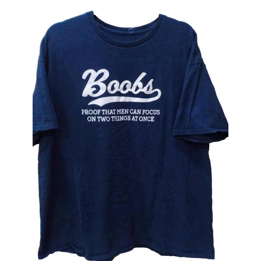 Boobs - Proof That Men Can Focus On Two Things At Once Dk Blue T-Shirt Size 2XL